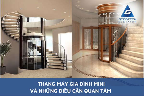 Thang Máy Gia Đình Mini Và Những Điều Cần Quan Tâm