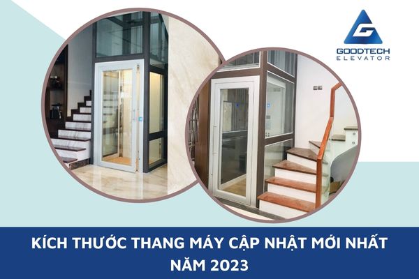 Kích Thước Thang Máy Cập Nhật Mới Nhất Năm 2023