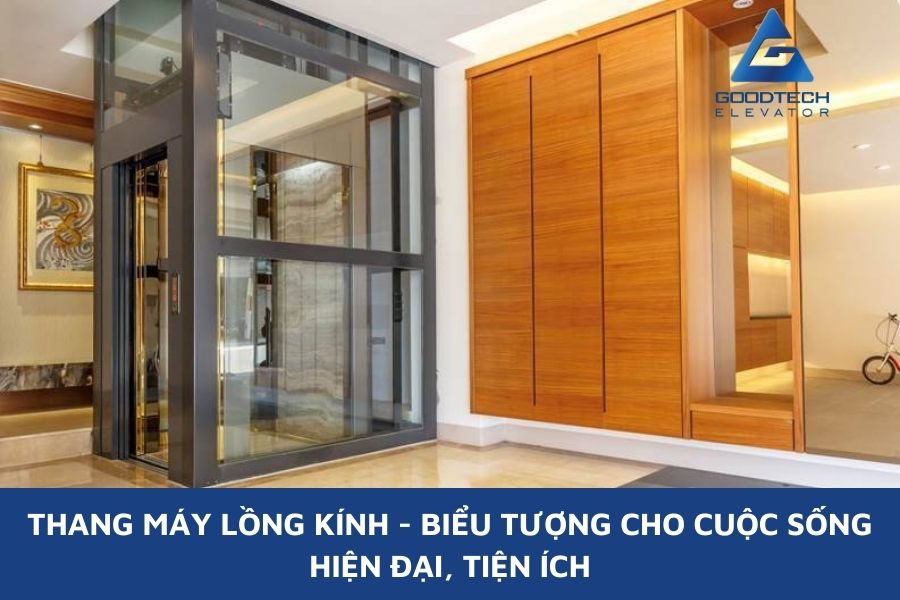 Thang Máy Lồng Kính - Biểu Tượng Cho Cuộc Sống Hiện Đại, Tiện Ích